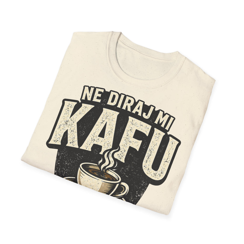 Ne Diraj Mi Kafu T-Shirt – Balkan Mode ON