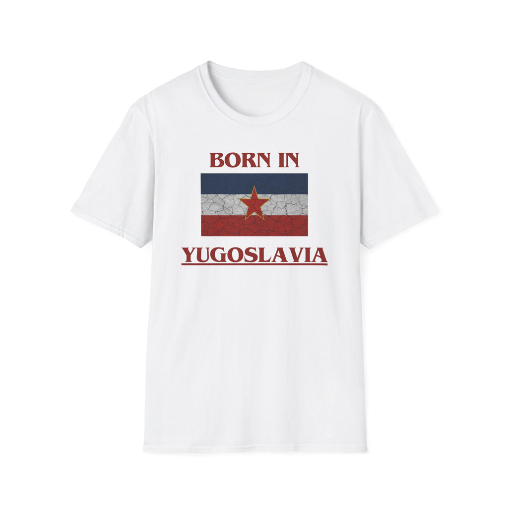 Born in Yugoslavia T-Shirt – Retro Design that Tells a Story