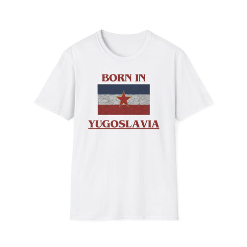 Born in Yugoslavia T-Shirt – Retro Design that Tells a Story