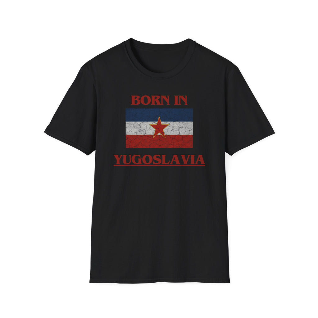 Born in Yugoslavia T-Shirt – Retro Design that Tells a Story