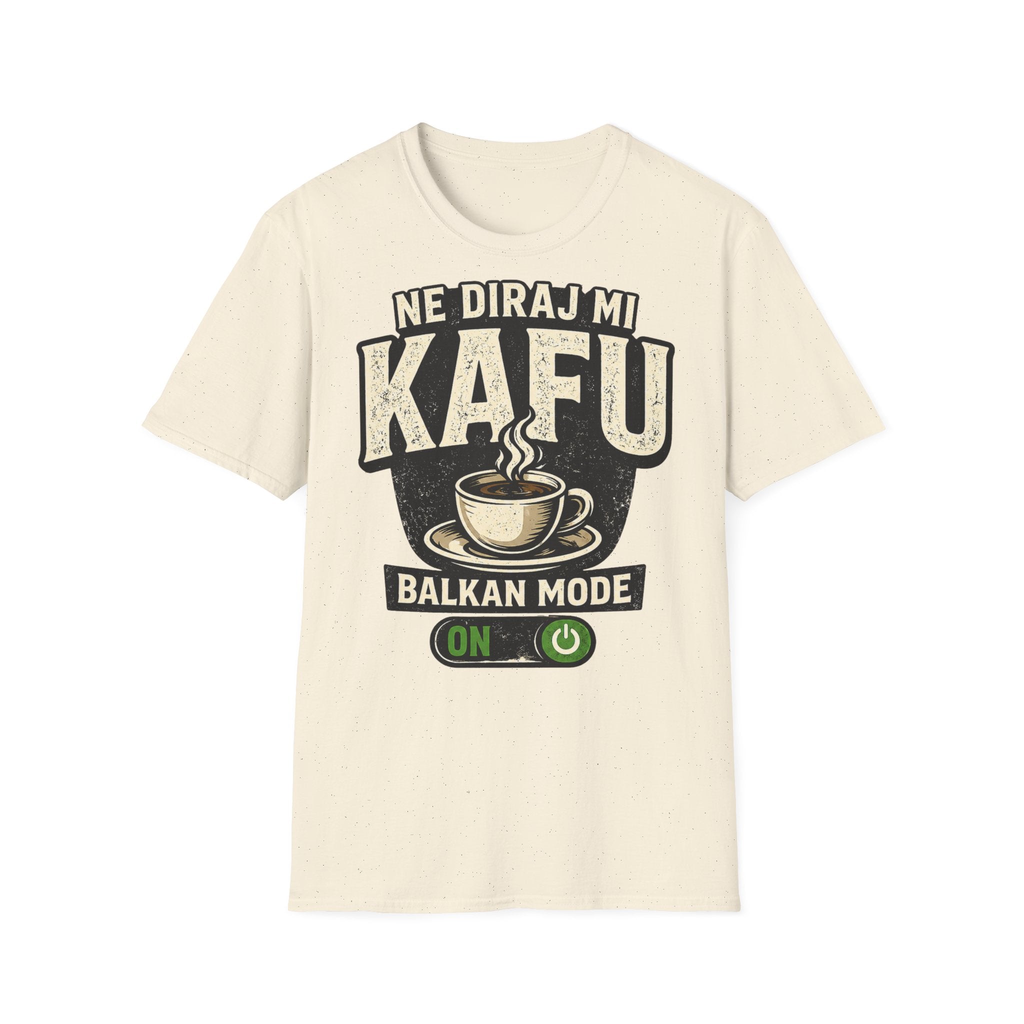 Ne Diraj Mi Kafu T-Shirt – Balkan Mode ON