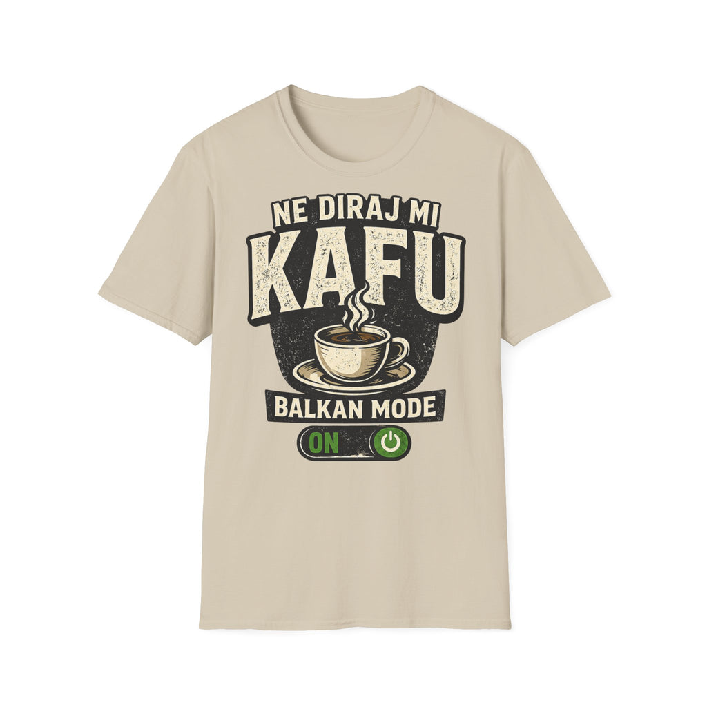 Ne Diraj Mi Kafu T-Shirt – Balkan Mode ON