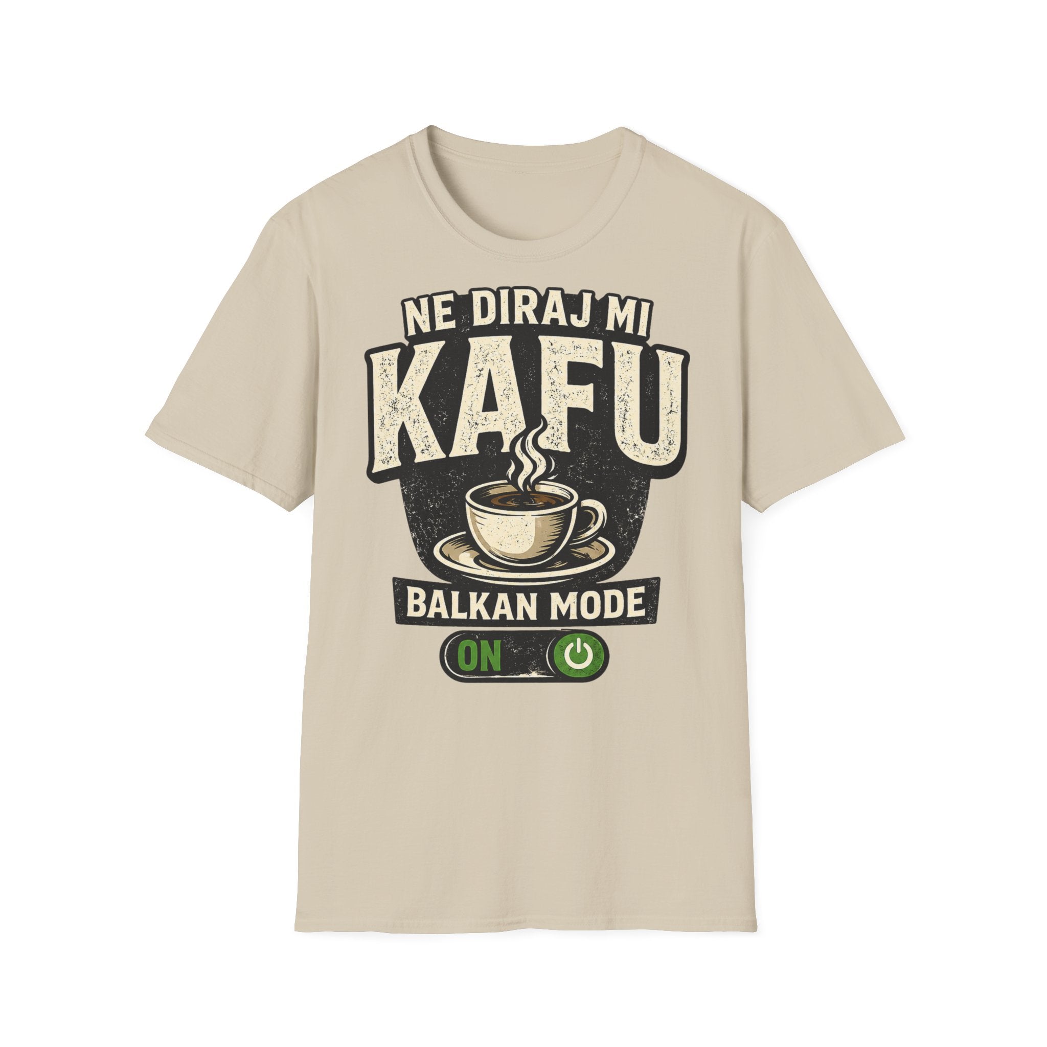 Ne Diraj Mi Kafu T-Shirt – Balkan Mode ON