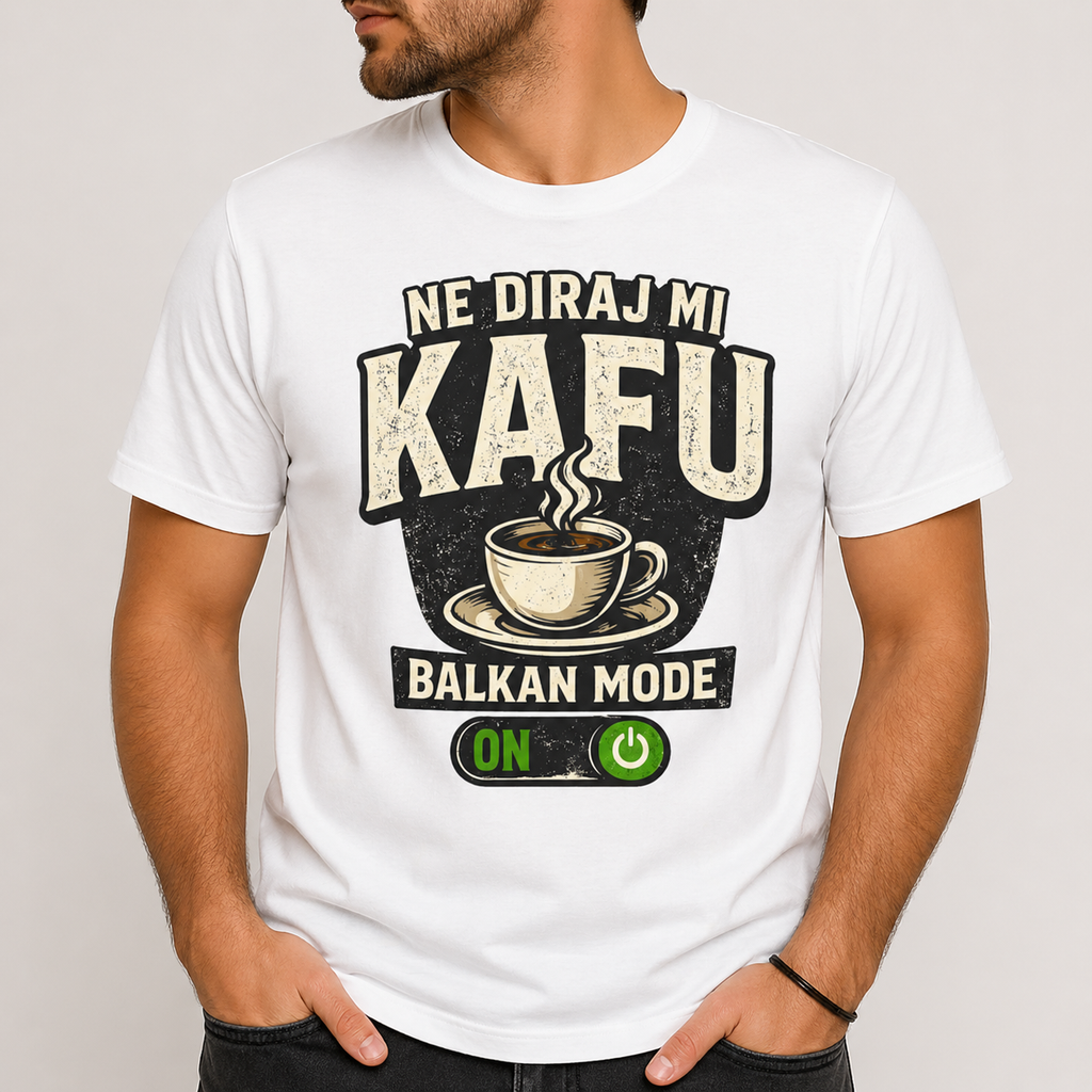 Ne Diraj Mi Kafu T-Shirt – Balkan Mode ON