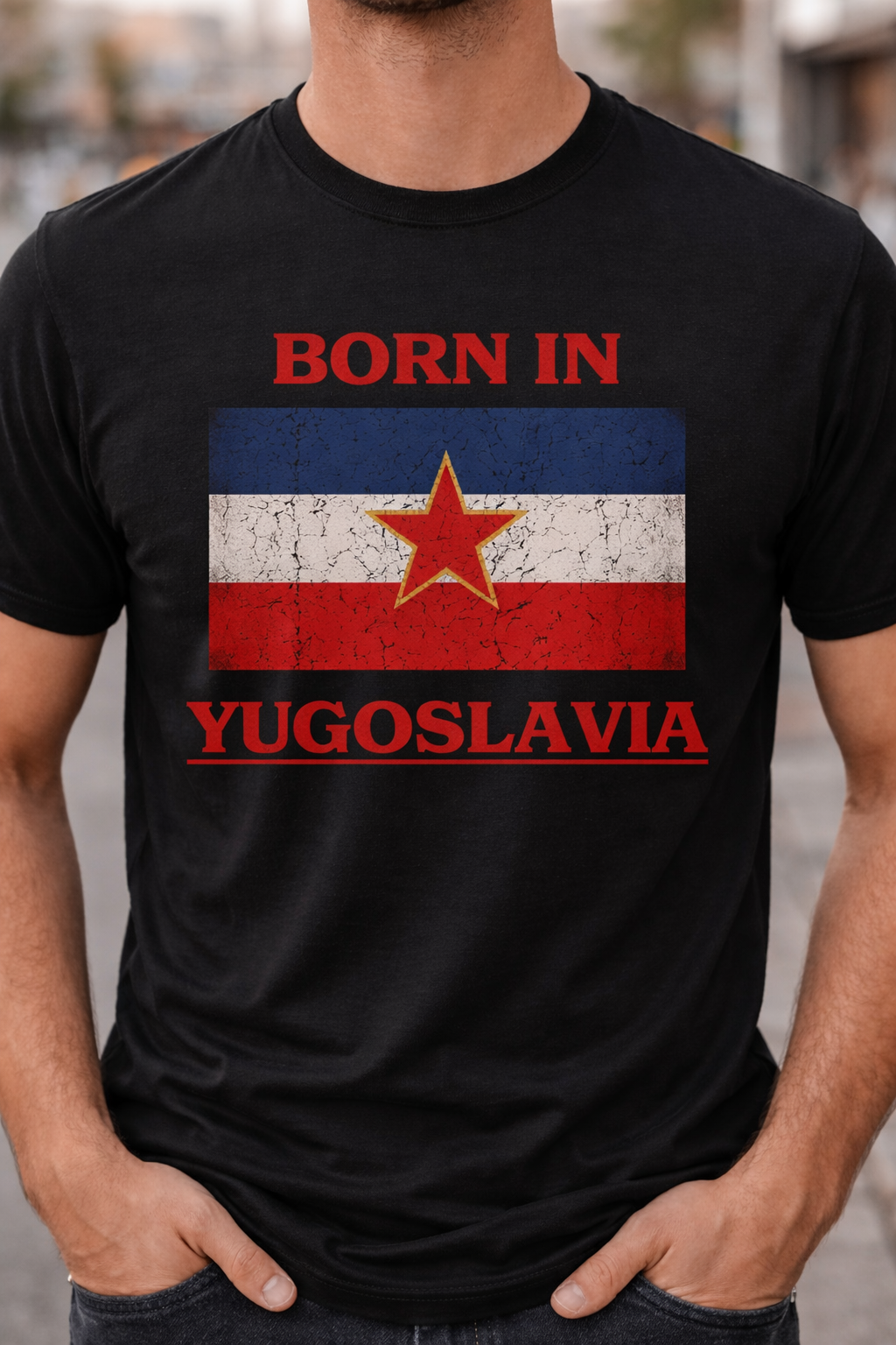 Born in Yugoslavia T-Shirt – Retro Design that Tells a Story